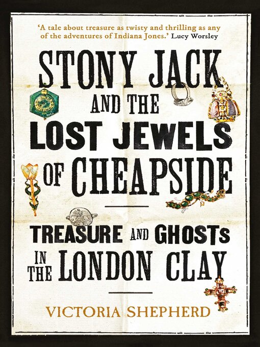 Title details for Stony Jack and the Lost Jewels of Cheapside by Victoria Shepherd - Available